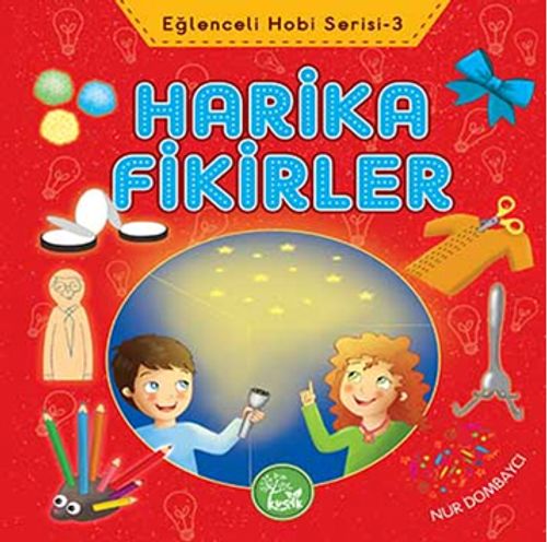 Harika Fikirler / Eğlenceli Hobi Serisi -3