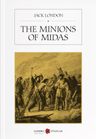 The Minions of Midas