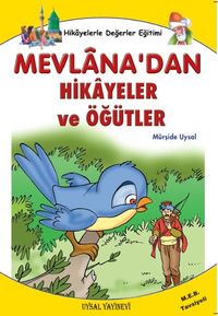 Mevlana'dan Hikayeler  (8-12 Yaş)