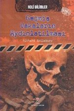 Adli Bilimler / Geçmiş Vakaların Aydınlatılması