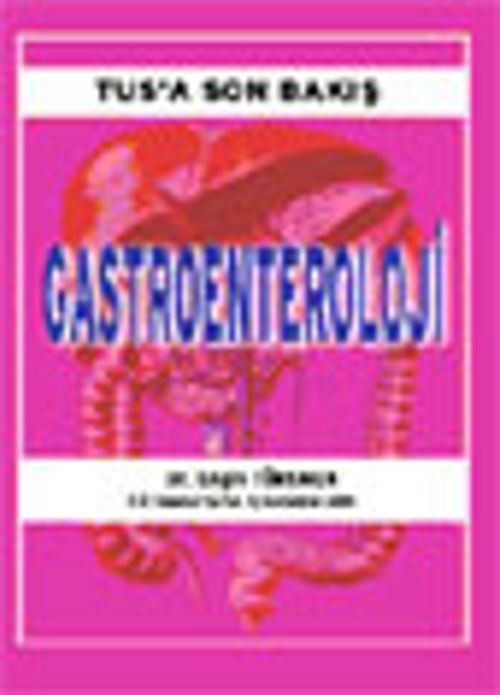 Tus'a Son Bakış Gastroenteroloji