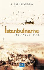 İstanbulname & Hasreti Aşk