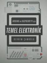 Arduino ve Raspberry PI için Temel Elektronik
