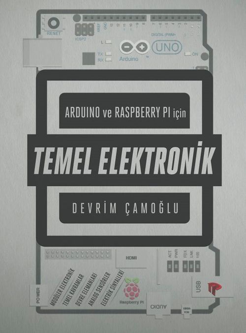Arduino ve Raspberry PI için Temel Elektronik
