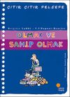 Olmak ve Sahip Olmak &Ccedil;ıtır &Ccedil;ıtır Felsefe (27. Kitap)