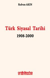 Türk Siyasal Tarihi 1908-2000