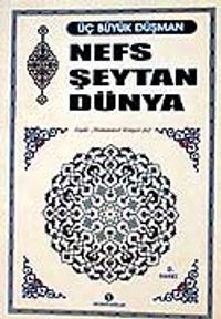 Nefs Şeytan Dünya (Cep Boy)