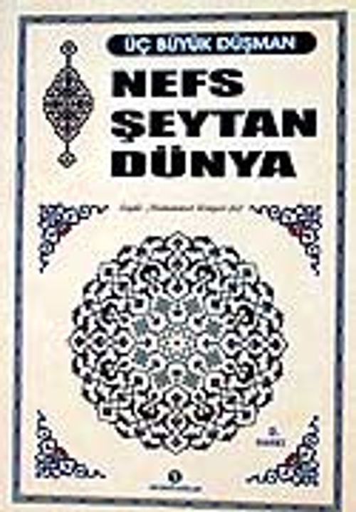 Nefs Şeytan Dünya (Cep Boy)