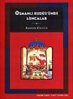 Osmanlı Kudüs'ünde Loncalar