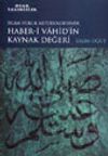 İslam Hukuk Metodolojisinde Haber-i Vahid'in Kaynak Değeri