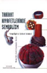 Tarikat Kıyafetlerinde Sembolizm