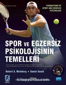 Spor ve Egzersiz Psikolojisinin Temelleri - Robert S. Weinberg