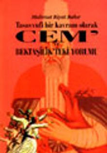 Tasavvufi ve Kavram Olarak Cem ve Bektaşilik'teki Yorumu