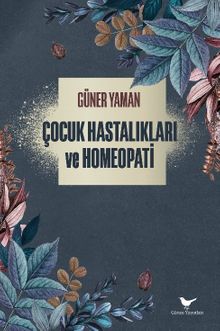 Çocuk Hastalıkları ve Homeopati