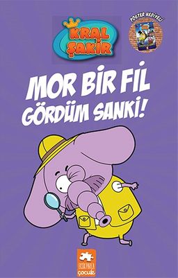 Kral Şakir 7 / Mor Bir Fil Gördüm Sanki (Ciltli)