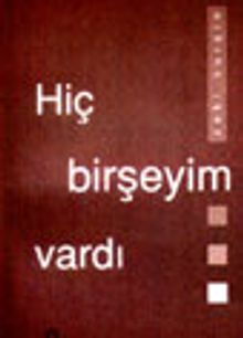 Hiç Birşeyim Vardı