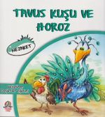 Tavus Kuşu ve Horoz / Nezaket