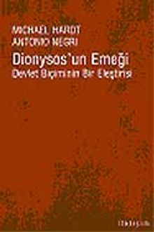 Dionysos'un Emeği / Devlet Biçiminin Bir Eleştirisi