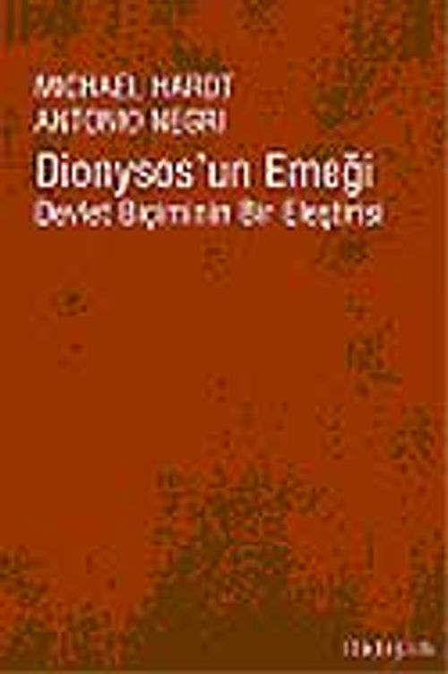 Dionysos'un Emeği / Devlet Biçiminin Bir Eleştirisi