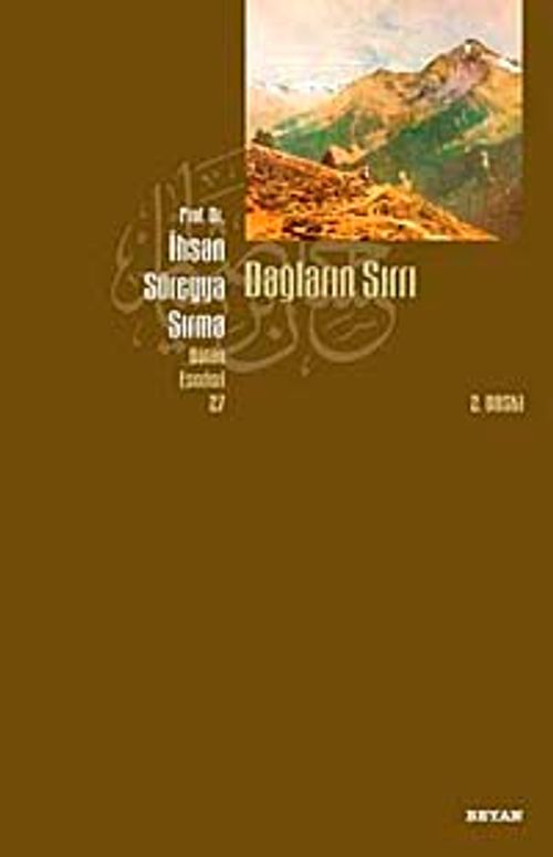 Dağların Sırrı & İhsan Süreyya Sırma Bütün Eserleri 27
