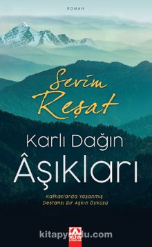 Karlı Dağın Aşıkları - Sevim Reşat