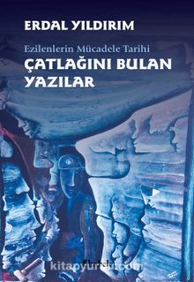 Çatlağını Bulan Yazılar - Erdal Yıldırım
