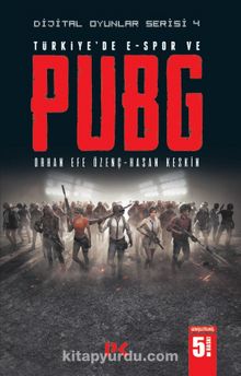 Dijital Oyunlar Serisi  4 / Türkiye’de E-Spor ve PUBG - Hasan Keskin