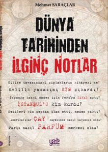 Dünya Tarihinden İlginç Notlar