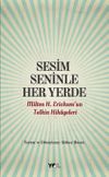 Sesim Seninle Her Yerde & Milton H. Erickson'un Telkin Hikayeleri