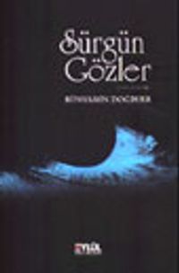 Sürgün Gözler