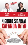 4 G&uuml;nde Sigarayı Kafanda Bitir