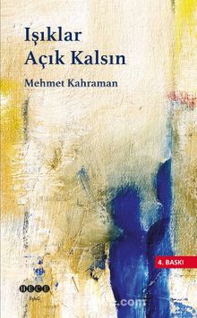 Işıklar Açık Kalsın - Mehmet Kahraman