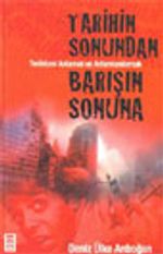 Tarihin Sonundan Barışın Sonuna
