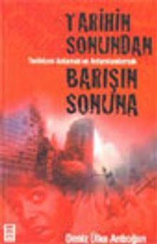 Tarihin Sonundan Barışın Sonuna