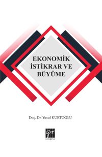 Ekonomik İstikrar ve Büyüme