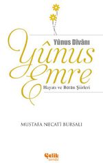 Yunus Emre Hayatı ve Bütün Şiirleri