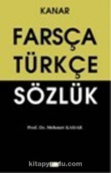 Farsça-Türkçe Sözlük (Karton Kapak-Orta Boy) - Prof. Dr. Mehmet Kanar