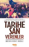 Tarihe Şan Verenler