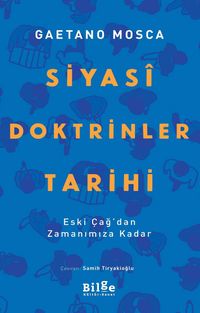Siyasi Doktrinler Tarihi & Eski Çağ'dan Zamanımıza Kadar