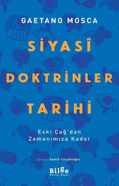 Siyasi Doktrinler Tarihi & Eski Çağ'dan Zamanımıza Kadar