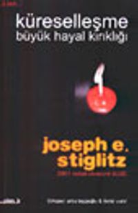 Küreselleşme Büyük Hayal Kırıklığı