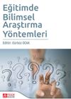 Eğitimde Bilimsel Araştırma Y&ouml;ntemleri