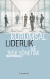 Kurumsal Liderlik ve Risk Y&ouml;netimi