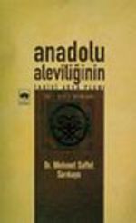 Anadolu Aleviliğinin Tarihi Arka Planı