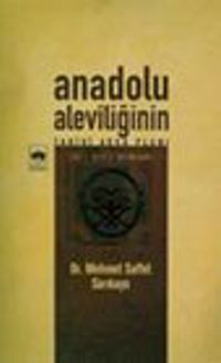 Anadolu Aleviliğinin Tarihi Arka Planı