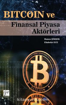 Bitcoin ve Finansal Piyasa Aktörleri