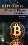 Bitcoin ve Finansal Piyasa Aktörleri