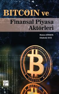 Bitcoin ve Finansal Piyasa Aktörleri
