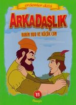 Arkadaşlık Robin Hud Ve Küçük Con