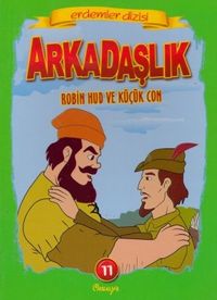 Arkadaşlık Robin Hud Ve Küçük Con